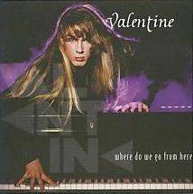 Valentine (NL) : Where Do We Go from Here